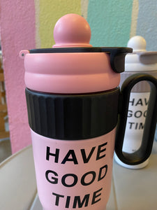 Have Good Time Bottle With Handle