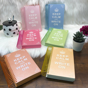 Keep calm and write on spiral diary