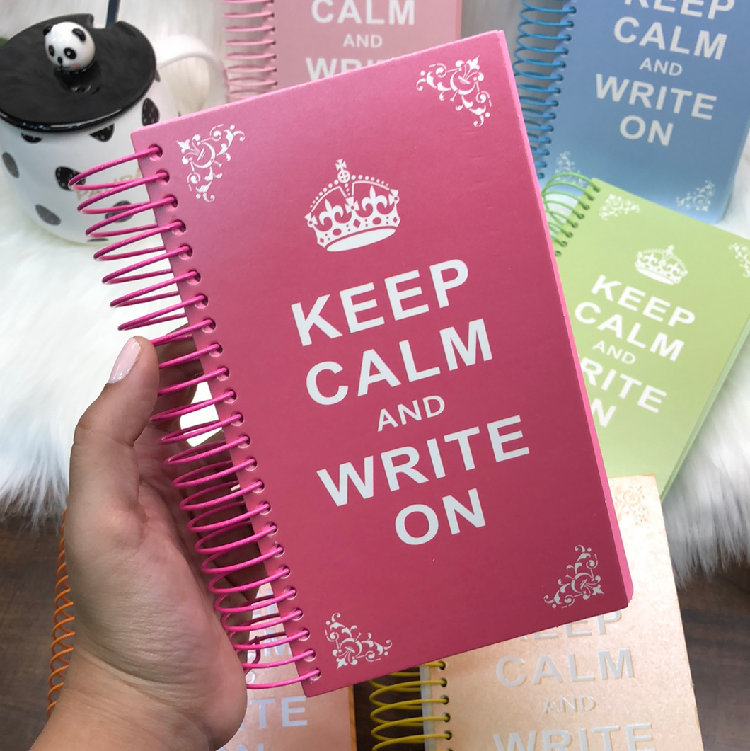 Keep calm and write on spiral diary